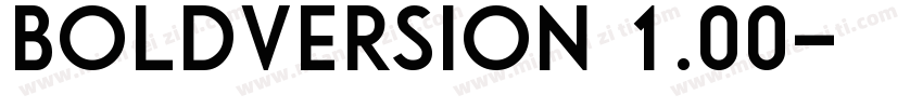 BoldVersion 1.00字体转换